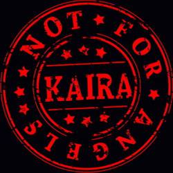 Kaira (BLR) : Not for Angels